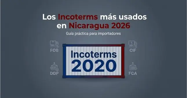 Incoterms más usados en Nicaragua en 2026